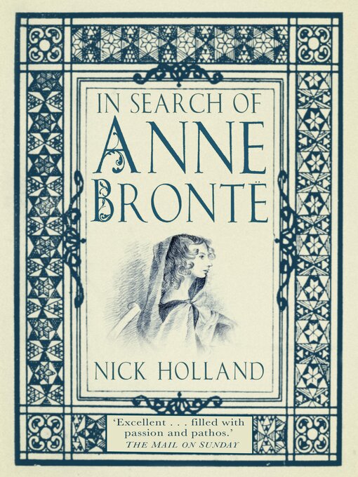 Title details for In Search of Anne Brontë by Nick Holland - Available